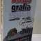 ANDO GRAFIA 2010, CRONICA SATIRICA A INTAMPLARILOR SI PERSONAJELOR POLITICE, 2011