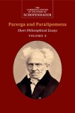 Schopenhauer: Parerga and Paralipomena : Volume 2: Short Philosophical Essays