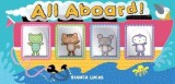 Felt Friends: All Aboard! | Bianca Lucas, Templar Publishing