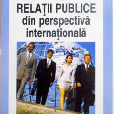 RELATII PUBLICE DIN PERSPECTIVA INTERNATIONALA de SIMONA MIRELA MICULESCU , 2006