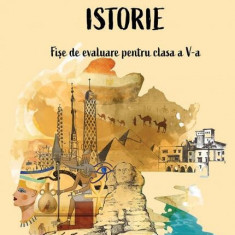 Istorie - fișe de evaluare pentru clasa a V-a - Paperback brosat - Ars Libri