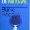 Burke Hedges - Conducta de Milioane