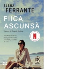 Fiica ascunsa - Elena Ferrante