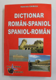 DICTIONAR ROMAN - SPANIOL / SPANIOL - ROMAN de GABRIELA CHIRICA , 2002