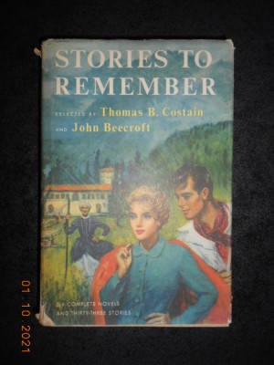 STORIES TO REMEMBER selected by THOMAS B. COSTAIN and JOHN BEECROFT (1956) foto