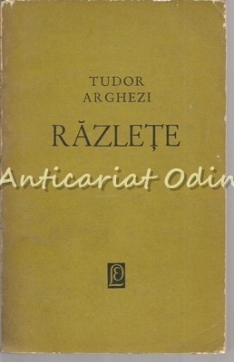 Razlete - Tudor Arghezi