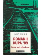 Alina Mungiu-Pippidi - Romanii dupa 89 (Editia: 1995) foto