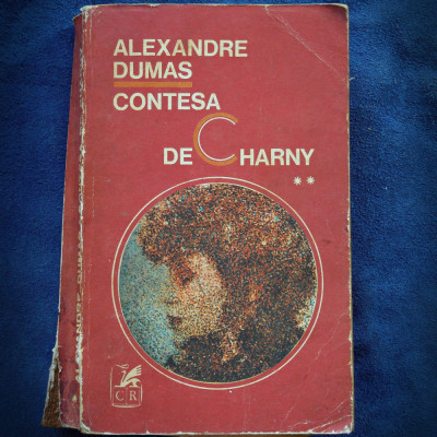 ALEXANDRE DUMAS - CONTESA DE CHARNY - VOL. II foto