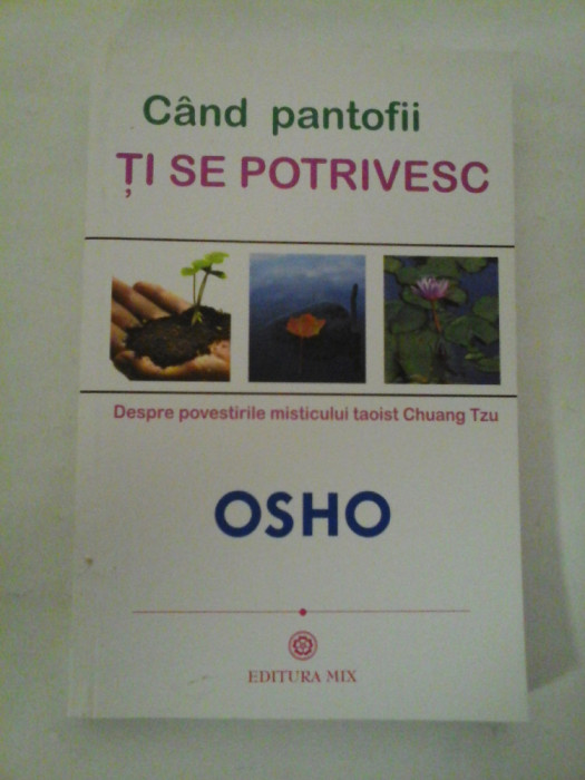 Cand pantofii ti se potrivesc - Osho