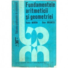 Radu Miron - Fundamentele aritmeticii și geometriei