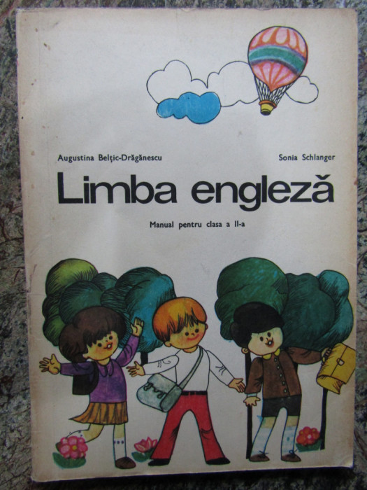 LIMBA ENGLEZA. MANUAL PENTRU CLASA A II-A-AUGUSTINA BELTIC-DRAGANESCU