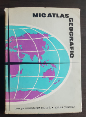 Mic atlas geografic - A. B&amp;acirc;rsan, V. Cucu / DIRECȚIA TOPOGRAFICĂ MILITARĂ foto