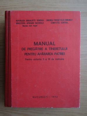 Manual de pregatire a tineretului pentru apararea patriei pentru ciclurile 2 / 3 foto