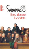 Eseu despre luciditate - Jose Saramago - Polirom