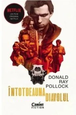 Intotdeauna diavolul/Donald Ray Pollock