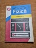 Manual de fizica - pentru clasa a 6-a - din anul 1994