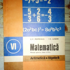 Manual Matematica Algebra Aritmetica clasa 6 popovici Ligor