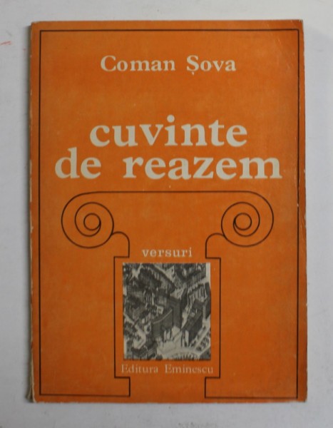 CUVINTE DE REAZEM de COMAN SOVA , VERSURI , 1977 , DEDICATIE *