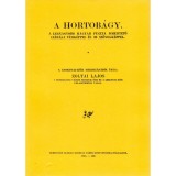 A Hortob&aacute;gy - A legnagyobb magyar puszta ismertető le&iacute;r&aacute;sa t&eacute;rk&eacute;ppel &eacute;s 23 sz&ouml;vegk&eacute;ppel - Zoltai Lajos
