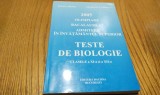 TESTE DE BIOLOGIE - Cl. XI, XII -a - Ioana Arinis, Georgeta Chiracu -2004, 283p., Alta editura, Clasa 12