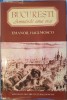 Bucuresti Amintirile unui oras, Emanoil Hagi-Mosco, 1995. Istorie Bucuresti, Carte Veche Ilustrata, Genealogie, Arhitectura, Hardcover