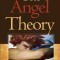 The Angel Theory