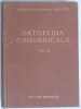 Ortopedia chirurgicala - Alexandru Radulescu vol.2