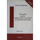 TESTE GRILA PENTRU MAGISTRATURA, AVOCATURA SI EXAMENUL DE LICENTA-VIOREL VOINEAG-223752