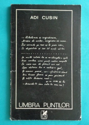 Adi Cusin &amp;ndash; Umbra puntilor ( prima editie ) foto
