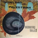 Disc Vinil Dowland/ Palestrina - Consortium Violae - Lachrimae / Ricercari Electrecord ST-ECE 03249