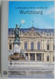La Residence et le Jardins de Wurtzbourg (Franceza) - Carte Arhitectura, Arta, Editie Originala