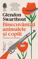 Binecuvantati animalele si copiii - Editura Humanitas Fiction