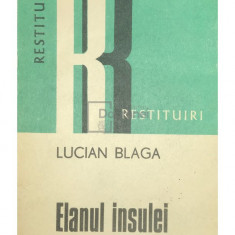 Lucian Blaga - Elanul insulei - Aforisme și însemnări (editia 1977)