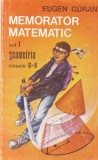 Eugen Guran - Memorator matematic. Geometria clasele 6-8, volumul 1