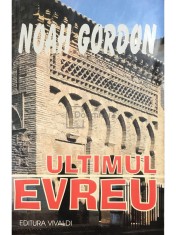 Noah Gordon - Ultimul evreu (Editia: 2004) foto