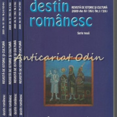 Destin Romanesc. Revista De Istorie Si Cultura. Serie Noua 1-6/2