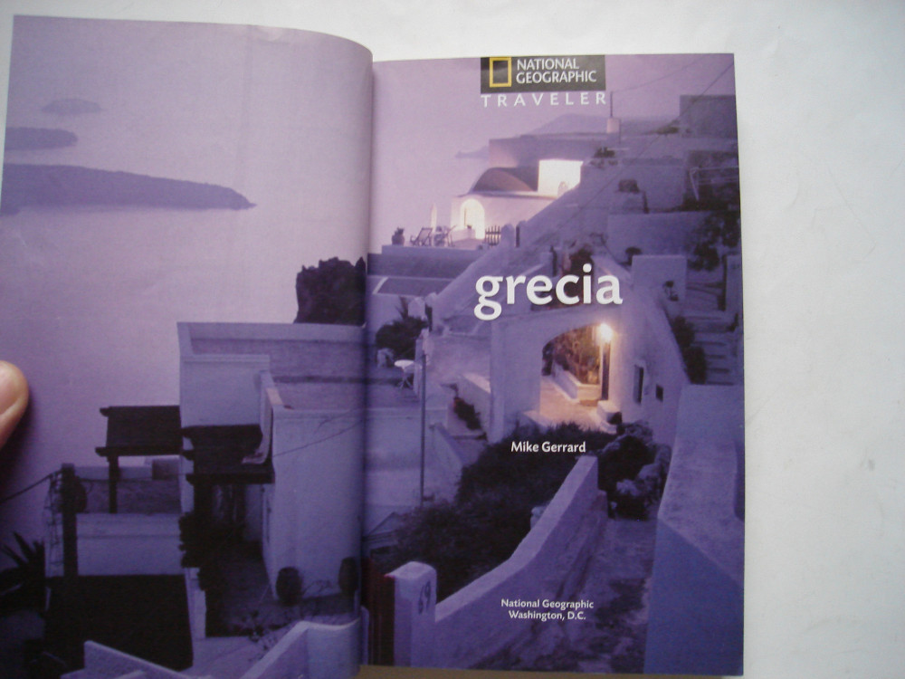 Grecia - National Geographic Traveler, Adevarul Holding, 2010 | Okazii.ro