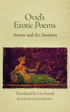 Ovid&#039;s Erotic Poems: Amores and Ars Amatoria