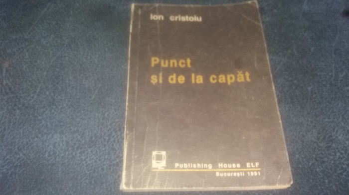 ION CRISTOIU - PUNCT SI DE LA CAPAT