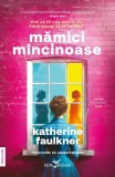 Cumpara ieftin Mamici Mincinoase, Katherine Faulkner - Editura LEDA, Editura Corint