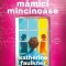 Mamici Mincinoase, Katherine Faulkner - Editura LEDA