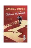 Carte Roman Cateaua-de-Noapte de Rachel Yoder
