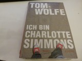 Ich bin Charlotte Simmons - Tom Wolfe