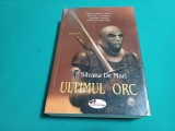 ULTIMUL ORC *SILVANA DE MARI / 2008 *26