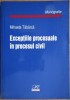 Mihaela Tabarca - Exceptiile Procesuale in Procesul Civil (Drept) - Editura Rosetti, 2002, 265 pagini