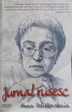 Jurnal Rusesc - Anna Politkovskaia - Meteor Press 2010 - Istorie Rusia - Editie Paperback