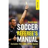 The Soccer Referee&#039;s Manual