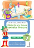 Calatorie prin lumea textelor literare - Clasa 2 Partea 2 Varianta CP, Elicart