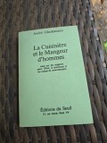 La Cuisini&egrave;re et le Mangeur d/hommes - Andr&eacute; Glucksmann/editie in facsimil