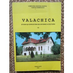 VALACHICA - REVISTA DE STUDII SI CERCETARI DE ISTORIE A CULTURII , NR. 14 , 1994